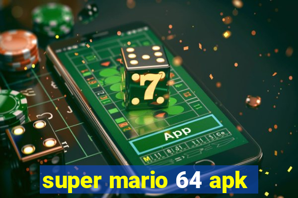 super mario 64 apk